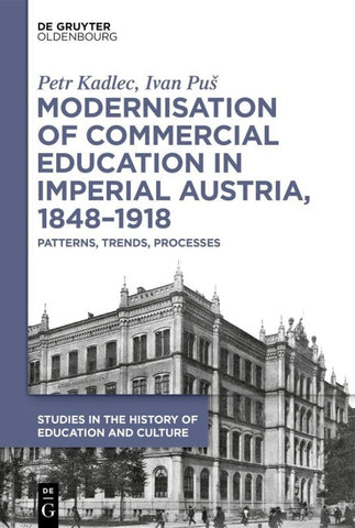 Modernisation of Commercial Education in Imperial Austria, 1848–1918