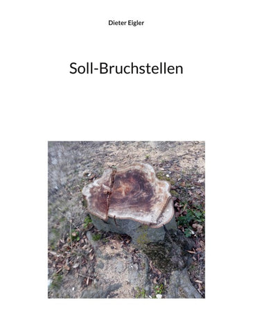Soll-Bruchstellen