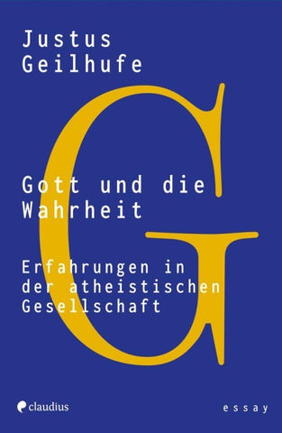 Gott und die Wahrheit