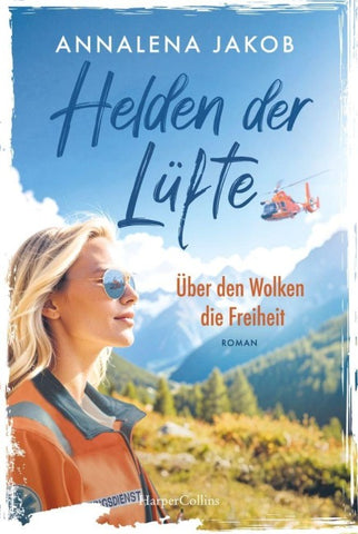 Helden der Lüfte. Über den Wolken die Freiheit