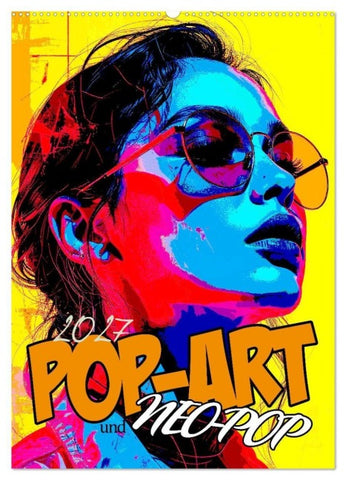 Pop-Art und Neo-Pop (Wandkalender 2027 DIN A2 hoch), CALVENDO Monatskalender