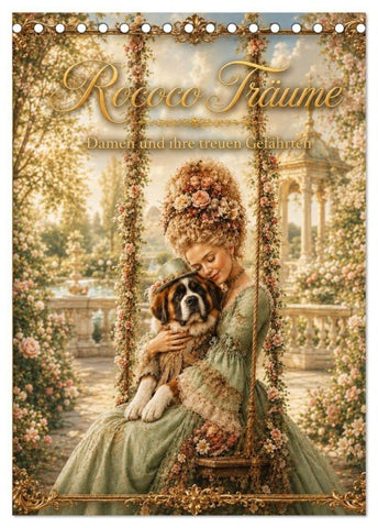 Rococo Träume (Tischkalender 2027 DIN A5 hoch), CALVENDO Monatskalender