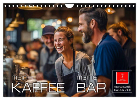 Mein Kaffee meine Bar (Wandkalender 2027 DIN A4 quer), CALVENDO Monatskalender