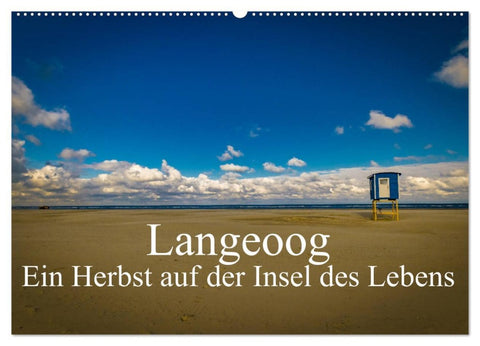 Langeoog – Ein Herbst auf der Insel des Lebens (Wandkalender 2026 DIN A2 quer), CALVENDO Monatskalender