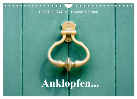 Anklopfen... (Wandkalender 2026 DIN A4 quer), CALVENDO Monatskalender