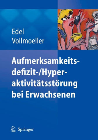 Aufmerksamkeitsdefizit-/Aktivitätsstörung bei Erwachsenen
