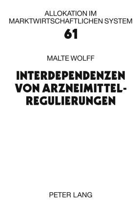 Interdependenzen von Arzneimittelregulierungen