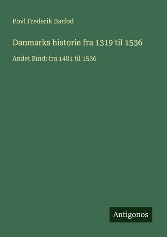 Danmarks historie fra 1319 til 1536