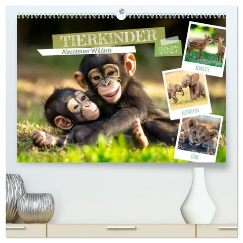 TIERKINDER Abenteuer Wildnis (hochwertiger Premium Wandkalender 2027 DIN A2 quer), Kunstdruck in Hochglanz