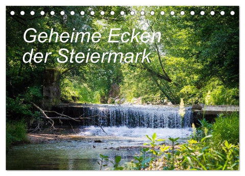 Geheime Ecken der Steiermark (Tischkalender 2026 DIN A5 quer), CALVENDO Monatskalender