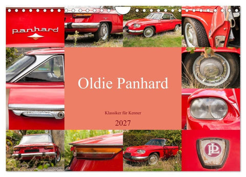 Oldie Panhard - Klassiker für Kenner (Wandkalender 2027 DIN A4 quer), CALVENDO Monatskalender