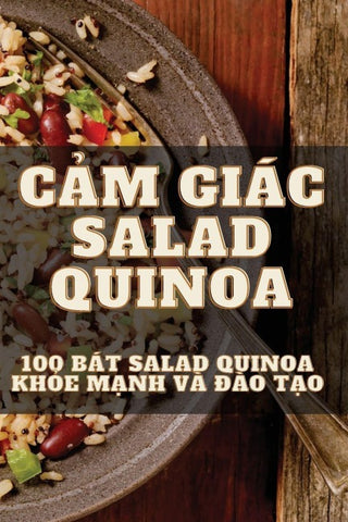 C¿M GIÁC SALAD QUINOA