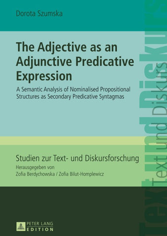 The Adjective as an Adjunctive Predicative Expression