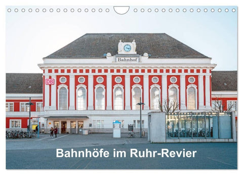Bahnhöfe im Ruhr-Revier (Wandkalender 2027 DIN A4 quer), CALVENDO Monatskalender
