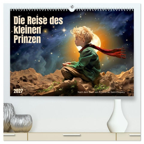 Die Reise des kleinen Prinzen (hochwertiger Premium Wandkalender 2027 DIN A2 quer), Kunstdruck in Hochglanz