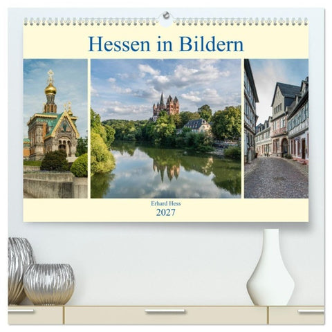 Hessen in Bildern (hochwertiger Premium Wandkalender 2027 DIN A2 quer), Kunstdruck in Hochglanz