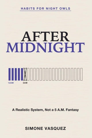 Habits for Night Owls