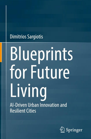 Blueprints for Future Living