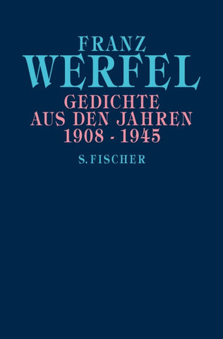 Gedichte aus den Jahren 1908-1945