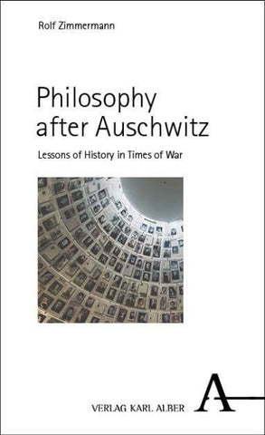 Philosophy after Auschwitz
