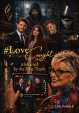 #LoveCaught - A Romantic Action Thriller Comedy - Where Love Becomes the Target Between Chocolate and Security Measures