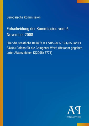Entscheidung der Kommission vom 6. November 2008