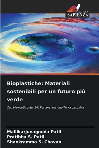 Bioplastiche: Materiali sostenibili per un futuro più verde