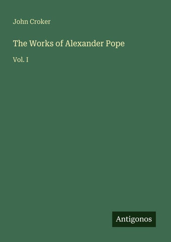 The Works of Alexander Pope