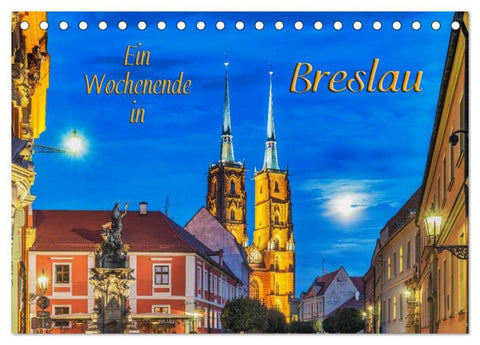 Ein Wochenende in Breslau (Tischkalender 2027 DIN A5 quer), CALVENDO Monatskalender