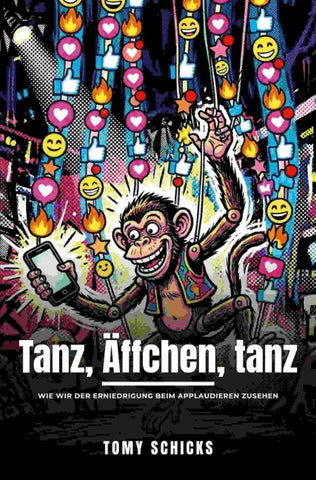 Tanz, Äffchen, tanz