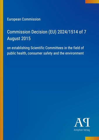 Commission Decision (EU) 2024/1514 of 7 August 2015