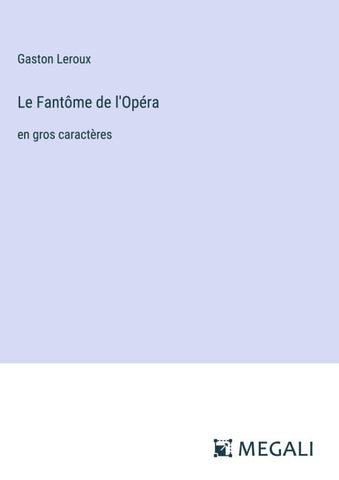 Le Fantôme de l'Opéra