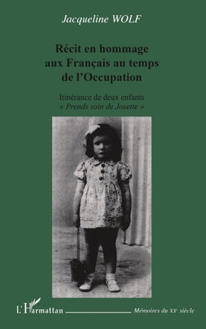 RECIT EN HOMMAGE AUX FRANÇAIS AU TEMPS DE L'OCCUPATION