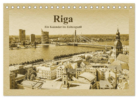Riga – Ein Kalender im Zeitungsstil (Tischkalender 2026 DIN A5 quer), CALVENDO Monatskalender