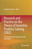 Research and Practice on the Theory of Inventive Problem Solving (TRIZ)