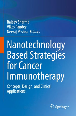Nanotechnology Based Strategies for Cancer Immunotherapy