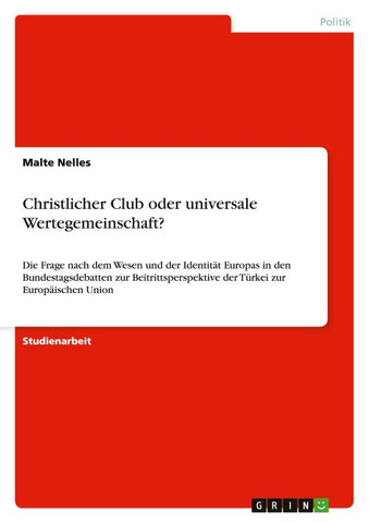 Christlicher Club oder universale Wertegemeinschaft?
