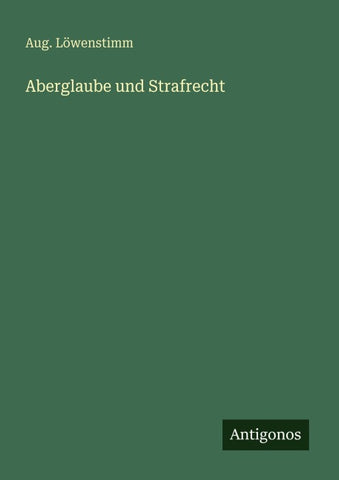 Aberglaube und Strafrecht