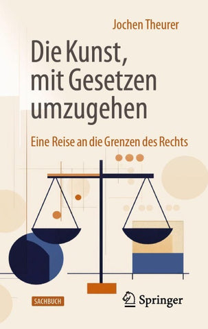 Die Kunst, mit Gesetzen umzugehen