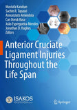 Anterior Cruciate Ligament Injuries Throughout the Life Span