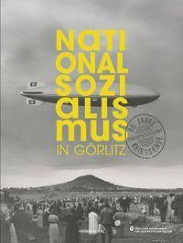 Nationalsozialismus in Görlitz – 80 Jahre Kriegsende