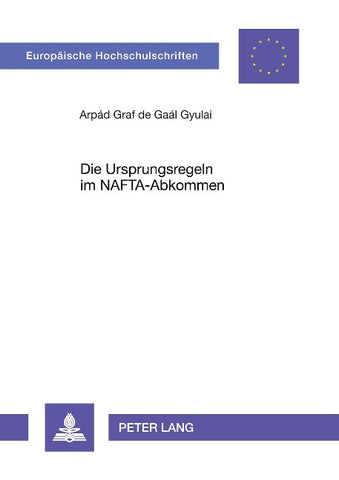 Die Ursprungsregeln im NAFTA-Abkommen