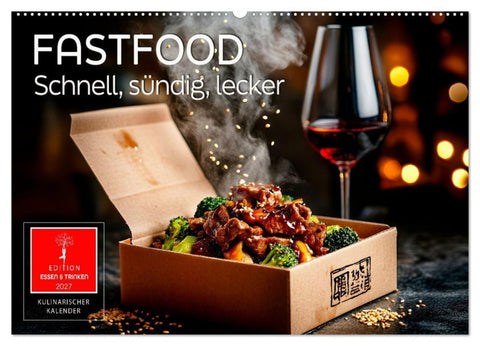 Fastfood - schnell, sündig, lecker (Wandkalender 2027 DIN A2 quer), CALVENDO Monatskalender