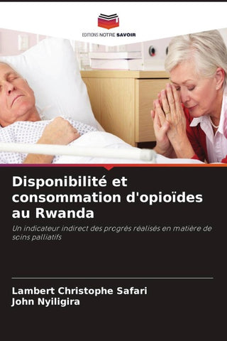 Disponibilité et consommation d'opioïdes au Rwanda