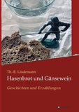 Hasenbrot und Gänsewein