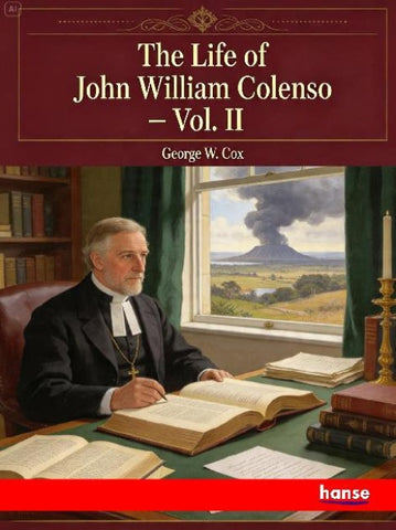 The Life of John William Colenso