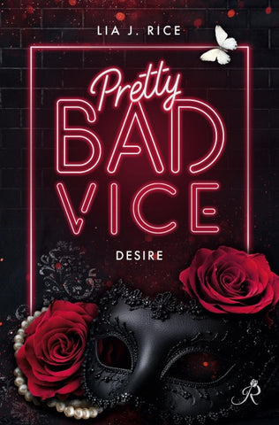 Pretty Bad Vice: Desire (Band 1)