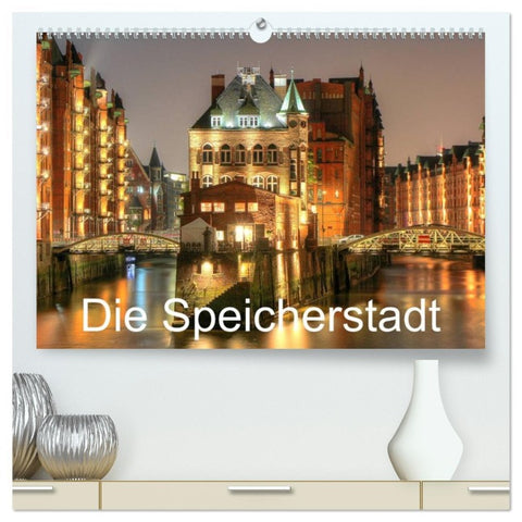 Die Speicherstadt (hochwertiger Premium Wandkalender 2026 DIN A2 quer), Kunstdruck in Hochglanz
