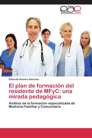 El plan de formación del residente de MFyC: una mirada pedagógica