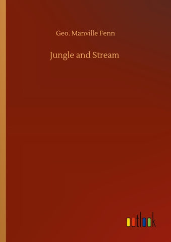 Jungle and Stream